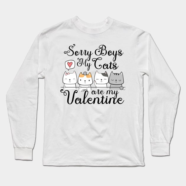 Sorry boys my cats are my valentine Long Sleeve T-Shirt by PlusAdore